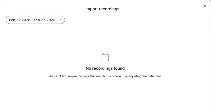 Image shows a default search for a single week for recordings to import, with no recordings found.