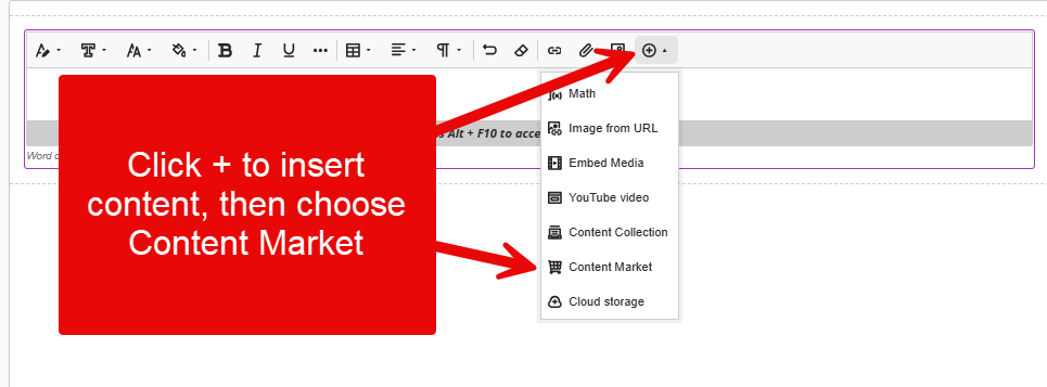 Image shows the toolbar at the top of a content block, with arrows instructing to click on the + icon on the far right, then to select Content Market from the drop down menu.